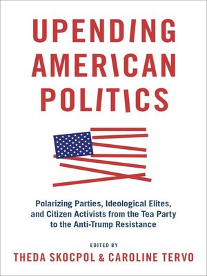 cover image of Upending American Politics
